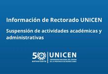 Información de Rectorado UNICEN: Suspensión de actividades.