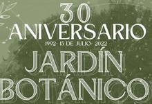 Aniversario del Jardín Botánico este viernes 8 de julio