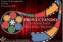 Proyectando Economía Social, Cine , Debate Itinerante